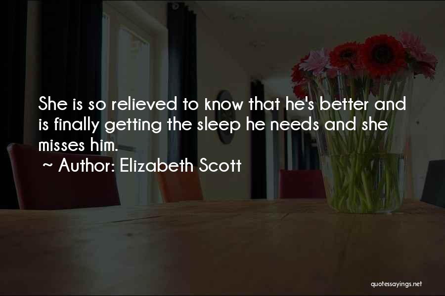 Elizabeth Scott Quotes 677343