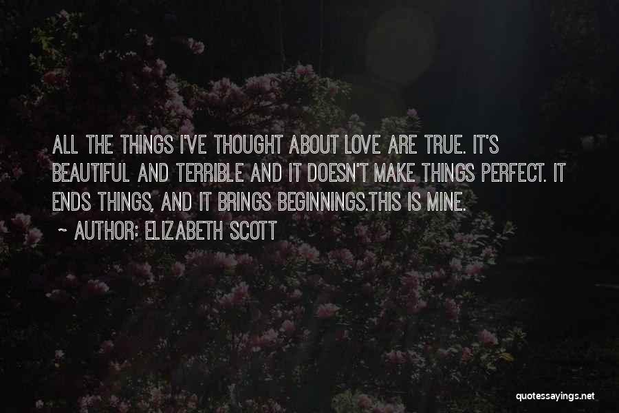 Elizabeth Scott Quotes 681541