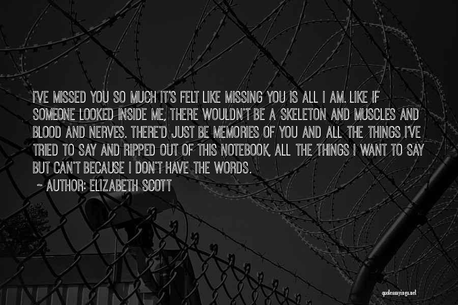 Elizabeth Scott Quotes 750147