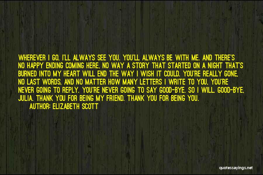 Elizabeth Scott Quotes 882036