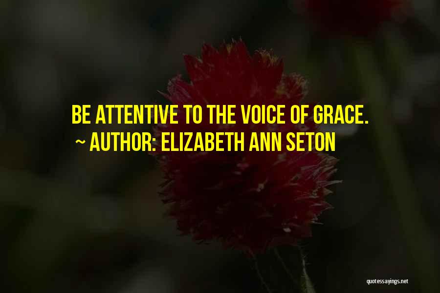 Elizabeth Seton Quotes By Elizabeth Ann Seton