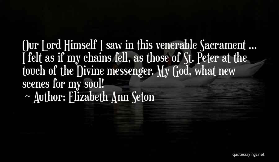 Elizabeth Seton Quotes By Elizabeth Ann Seton