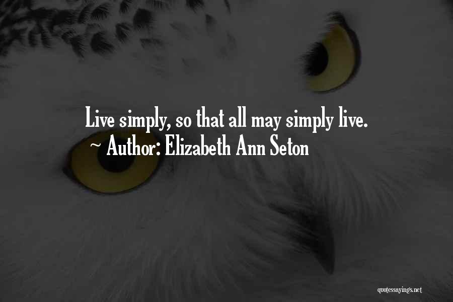 Elizabeth Seton Quotes By Elizabeth Ann Seton