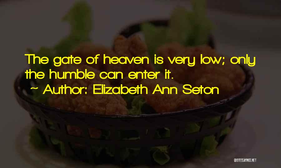 Elizabeth Seton Quotes By Elizabeth Ann Seton