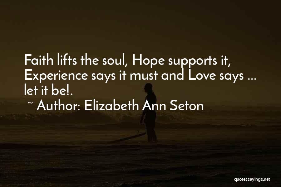 Elizabeth Seton Quotes By Elizabeth Ann Seton