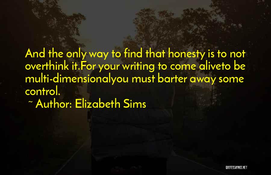 Elizabeth Sims Quotes 2269339