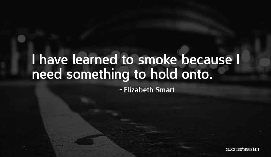 Elizabeth Smart Quotes 1554305 Elizabeth Smart Quotes 1554305