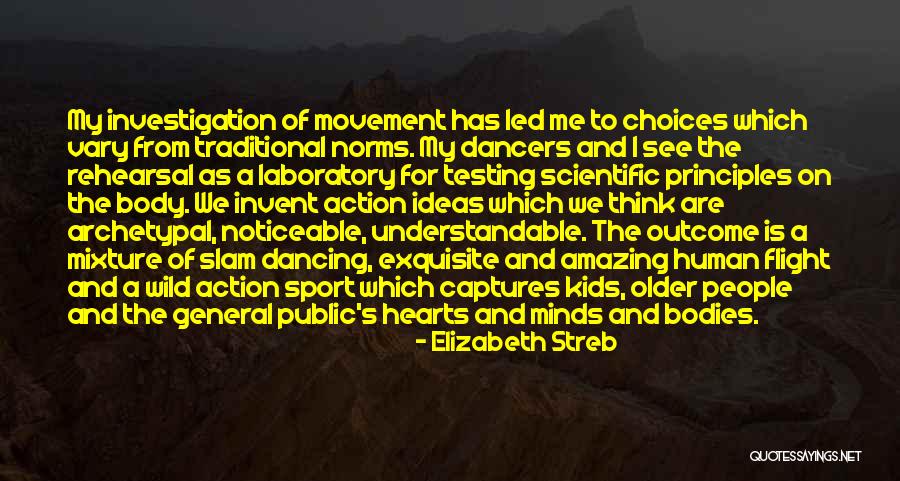 Elizabeth Streb Quotes 2122212 Elizabeth Streb Quotes 2122212