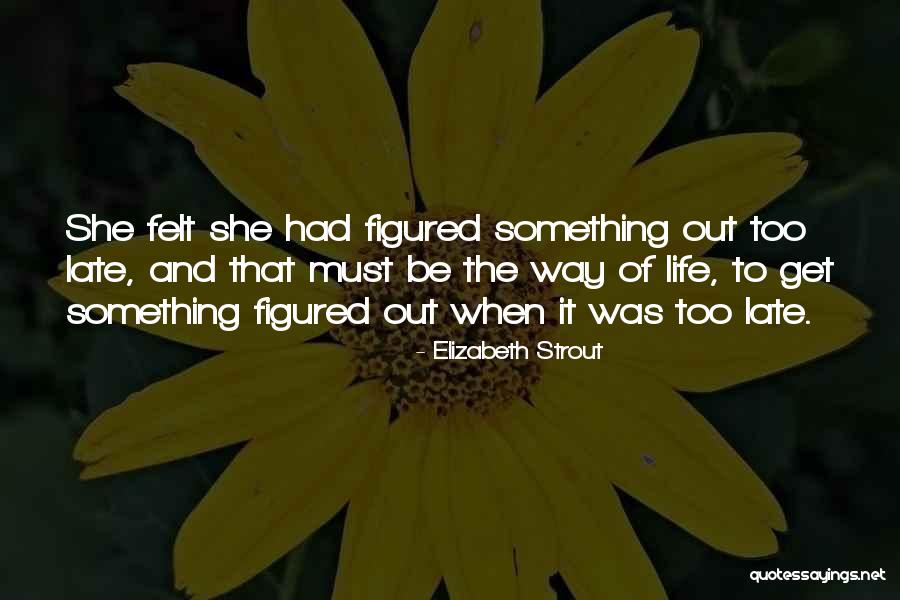 Elizabeth Strout Quotes 1176770 Elizabeth Strout Quotes 1176770