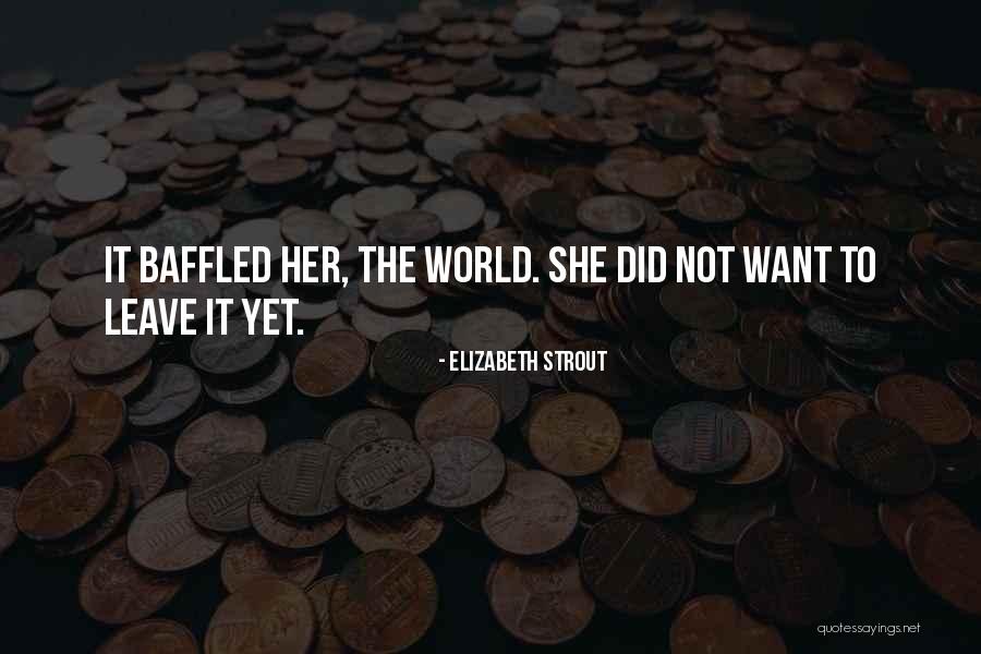 Elizabeth Strout Quotes 1502530 Elizabeth Strout Quotes 1502530