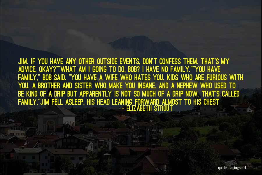 Elizabeth Strout Quotes 1586465 Elizabeth Strout Quotes 1586465