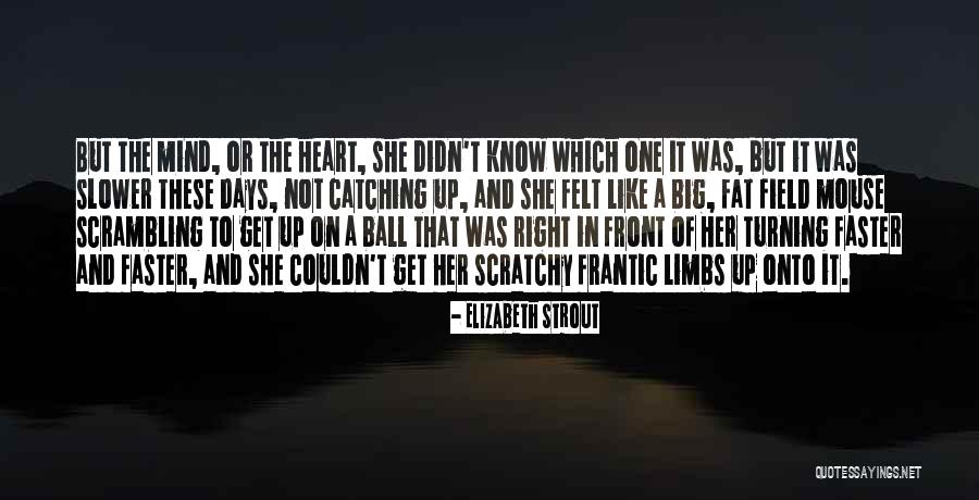 Elizabeth Strout Quotes 1634982 Elizabeth Strout Quotes 1634982