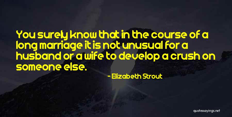 Elizabeth Strout Quotes 1904853 Elizabeth Strout Quotes 1904853