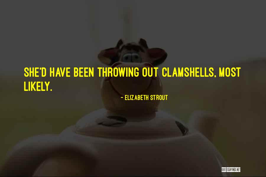Elizabeth Strout Quotes 1906711 Elizabeth Strout Quotes 1906711