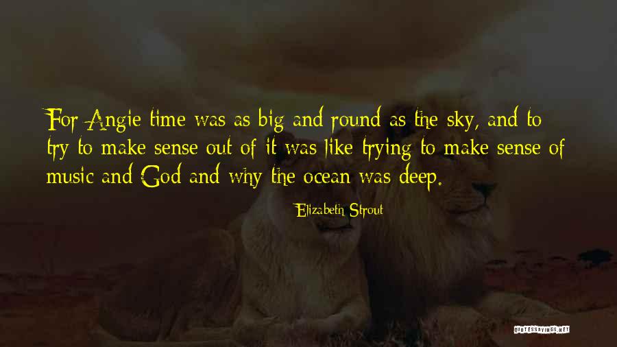 Elizabeth Strout Quotes 1974757 Elizabeth Strout Quotes 1974757