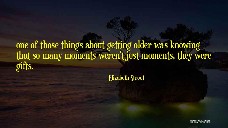 Elizabeth Strout Quotes 2014361 Elizabeth Strout Quotes 2014361