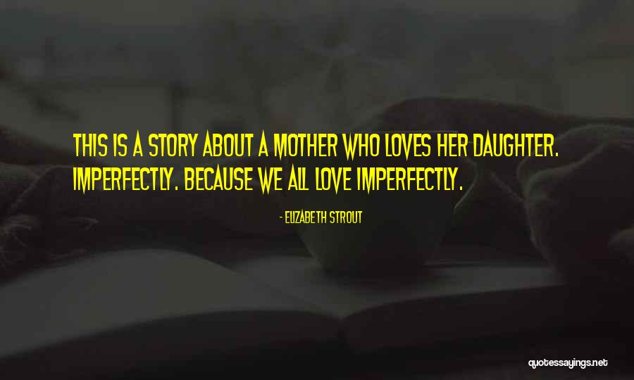 Elizabeth Strout Quotes 2170135 Elizabeth Strout Quotes 2170135