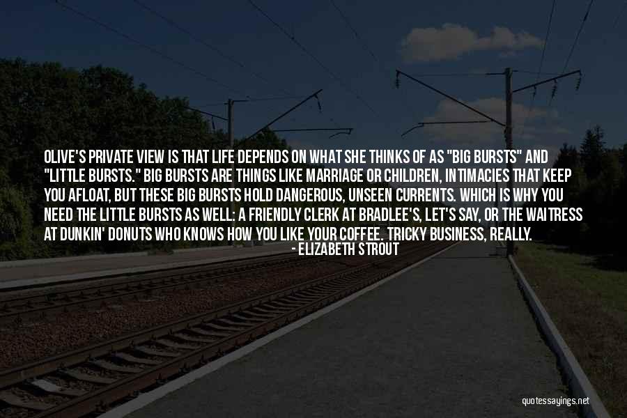 Elizabeth Strout Quotes 333634 Elizabeth Strout Quotes 333634