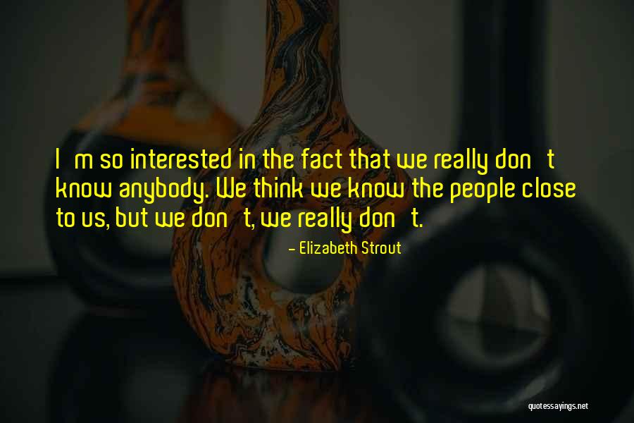 Elizabeth Strout Quotes 755931 Elizabeth Strout Quotes 755931