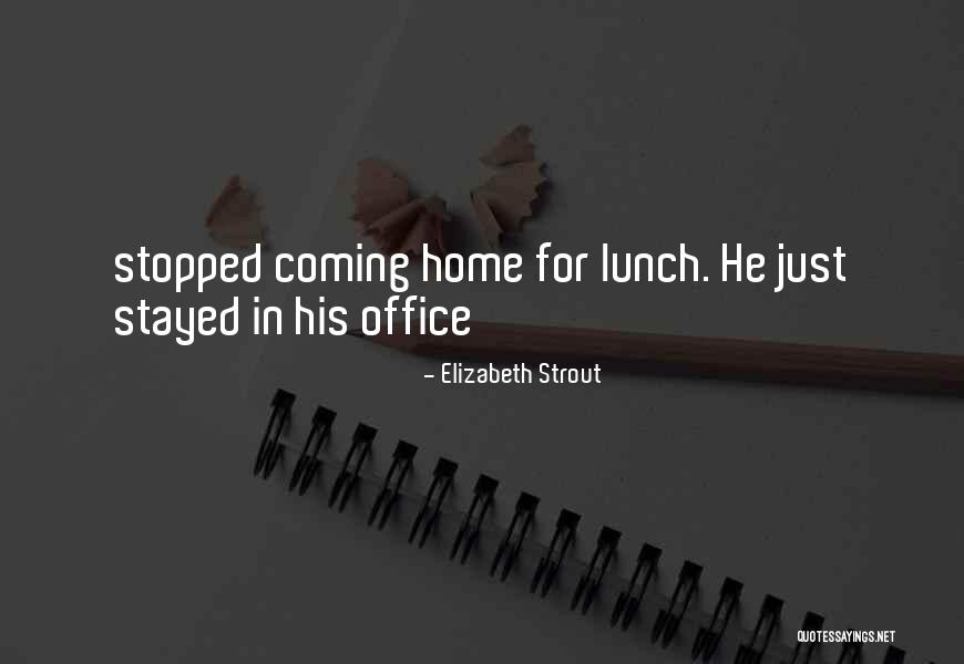 Elizabeth Strout Quotes 891320 Elizabeth Strout Quotes 891320