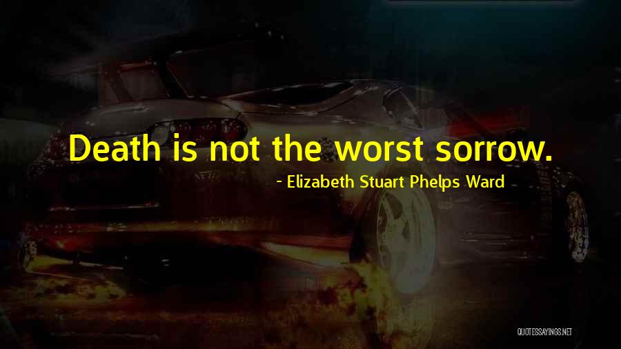 Elizabeth Stuart Phelps Ward Quotes 1415662