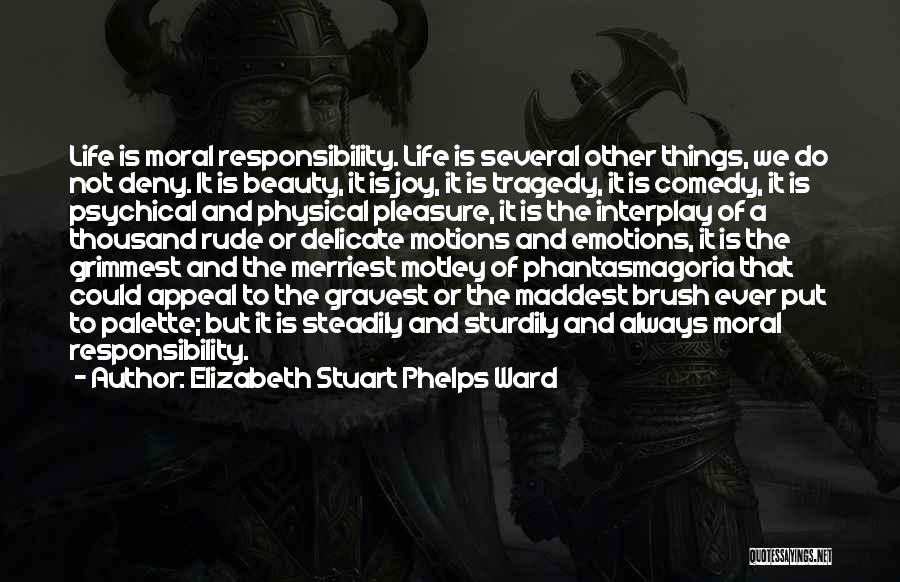 Elizabeth Stuart Phelps Ward Quotes 609031