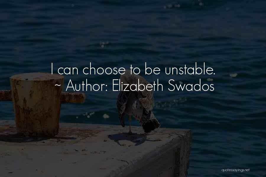 Elizabeth Swados Quotes 2188932