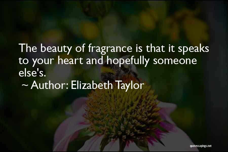 Elizabeth Taylor Beauty Quotes By Elizabeth Taylor