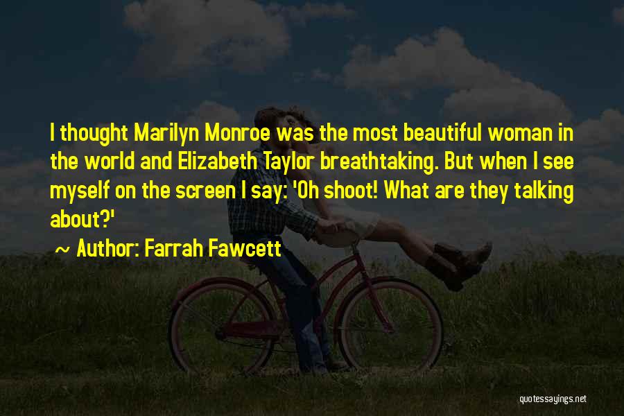 Elizabeth Taylor Beauty Quotes By Farrah Fawcett
