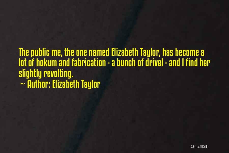 Elizabeth Taylor Quotes 1052741