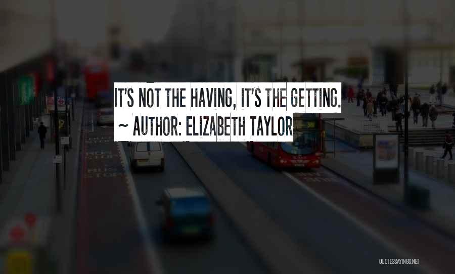 Elizabeth Taylor Quotes 1135726