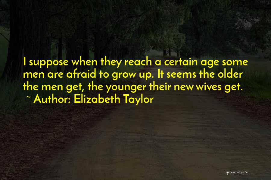Elizabeth Taylor Quotes 1840545
