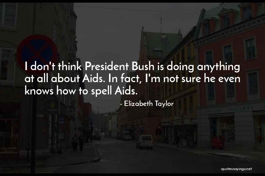 Elizabeth Taylor Quotes 290568