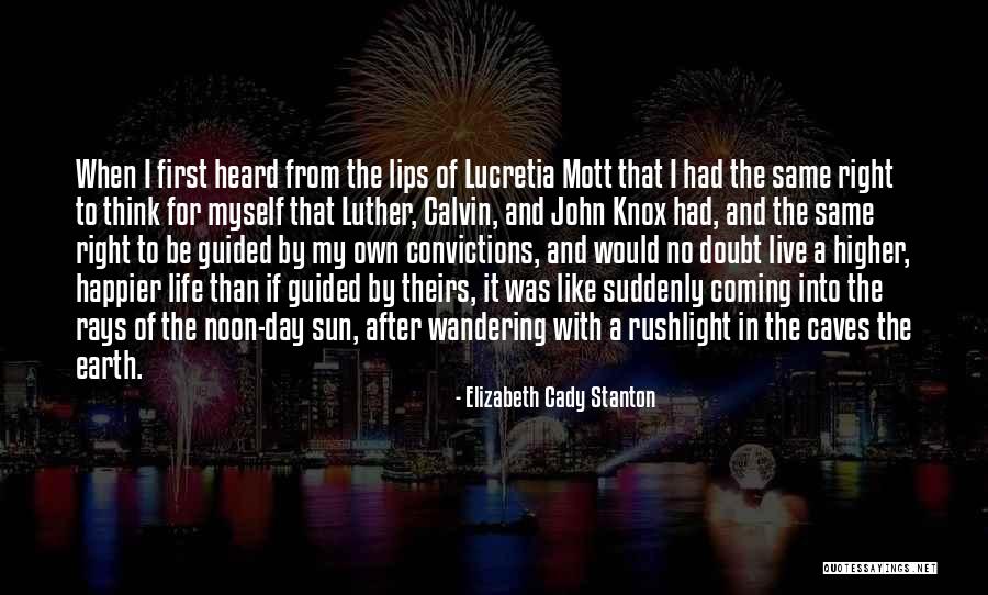 Elizabeth The First Quotes By Elizabeth Cady Stanton Elizabeth The First Quotes By Elizabeth Cady Stanton