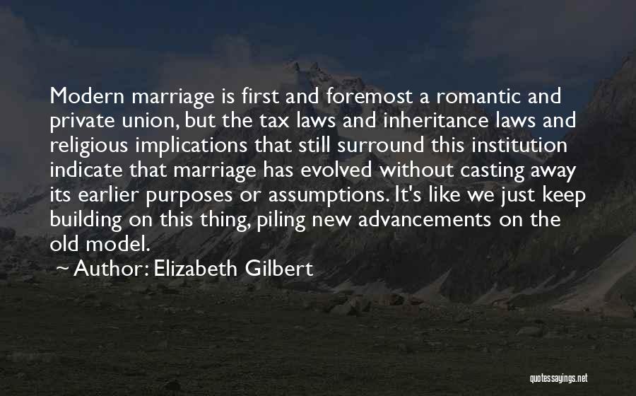 Elizabeth The First Quotes By Elizabeth Gilbert