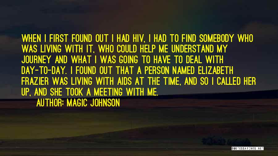 Elizabeth The First Quotes By Magic Johnson
