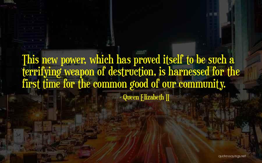 Elizabeth The First Quotes By Queen Elizabeth II