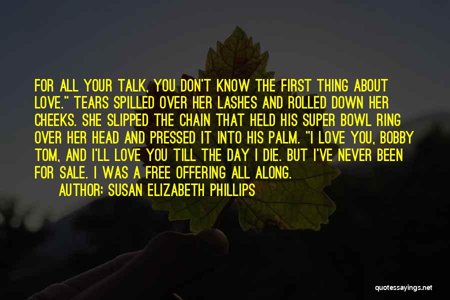 Elizabeth The First Quotes By Susan Elizabeth Phillips