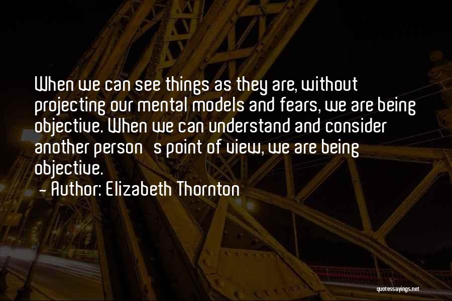 Elizabeth Thornton Quotes 833292