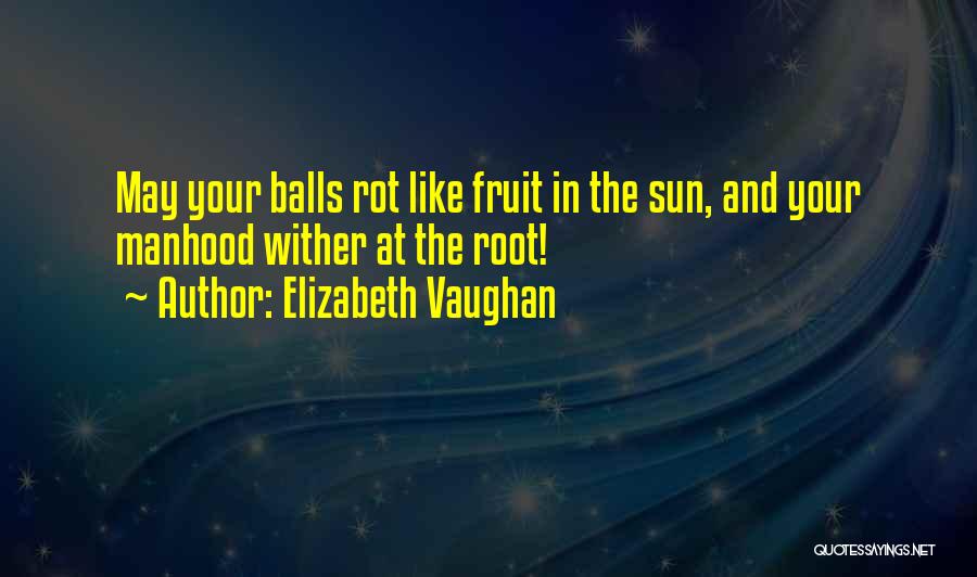 Elizabeth Vaughan Quotes 1051184