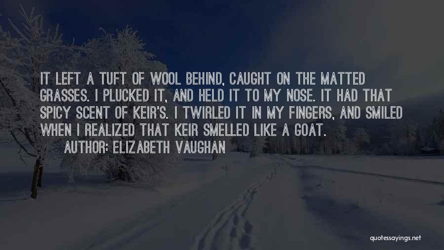 Elizabeth Vaughan Quotes 1176613