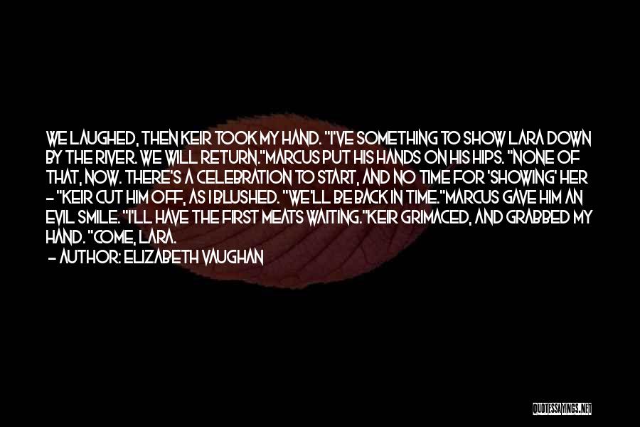 Elizabeth Vaughan Quotes 180691