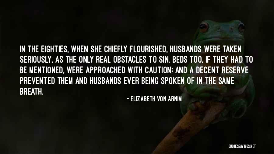 Elizabeth Von Arnim Quotes 1004211