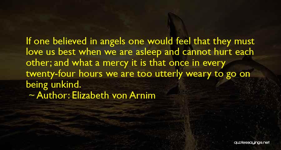 Elizabeth Von Arnim Quotes 1189250