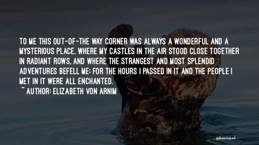 Elizabeth Von Arnim Quotes 1529079