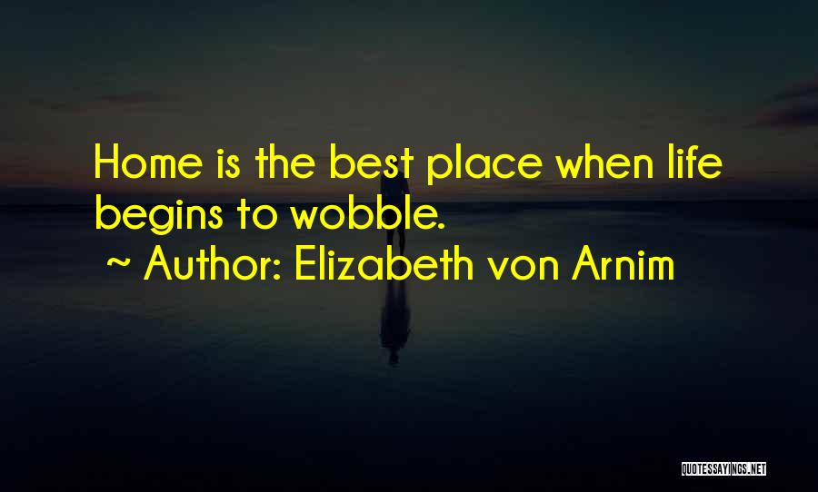 Elizabeth Von Arnim Quotes 2156334
