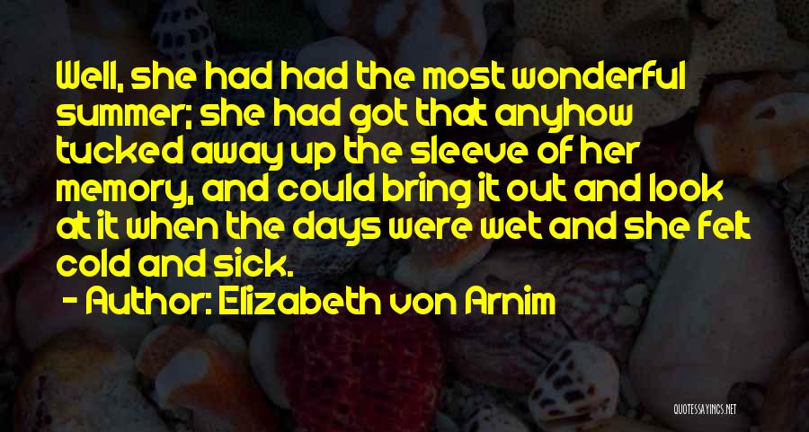 Elizabeth Von Arnim Quotes 2208628