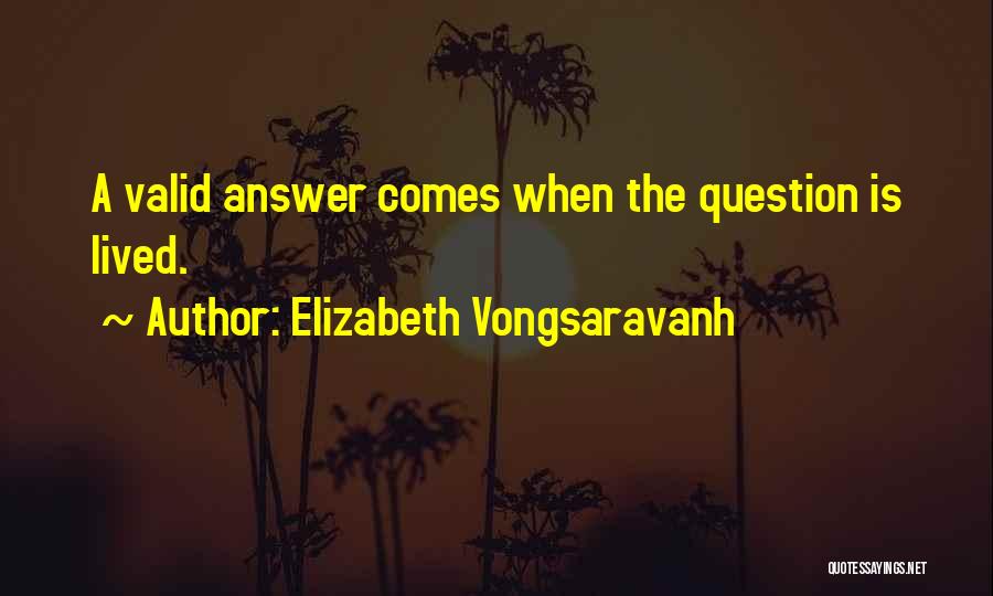 Elizabeth Vongsaravanh Quotes 573213