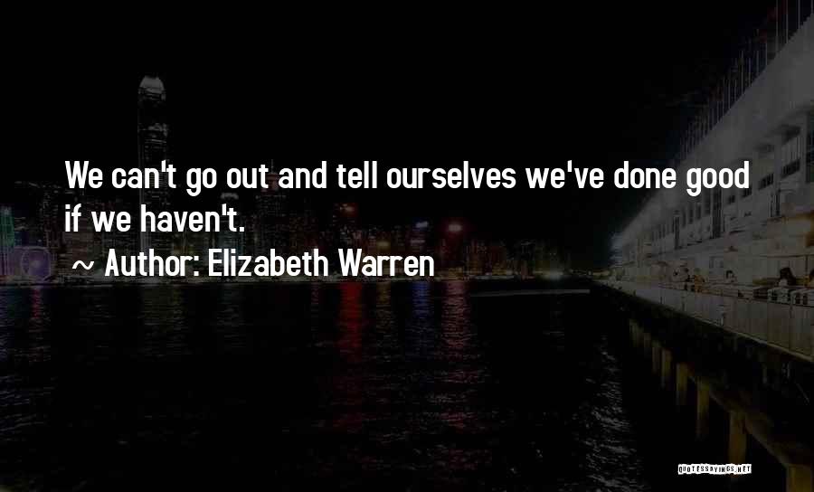 Elizabeth Warren Quotes 1499557