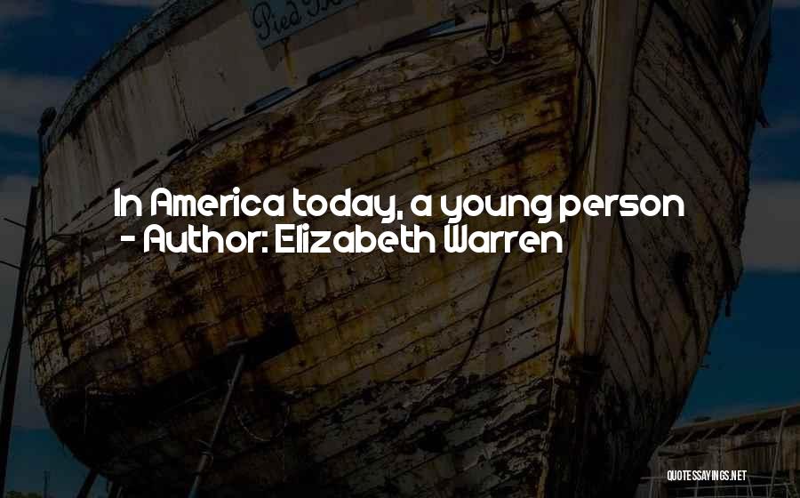 Elizabeth Warren Quotes 1551873